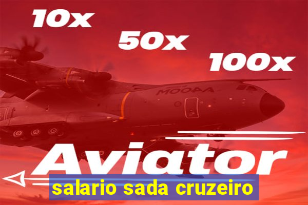 salario sada cruzeiro